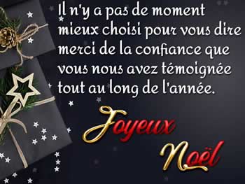 carte de Noël professionnelle avec le texte: Il n'y a pas de moment mieux choisi pour vous dire merci de la confiance